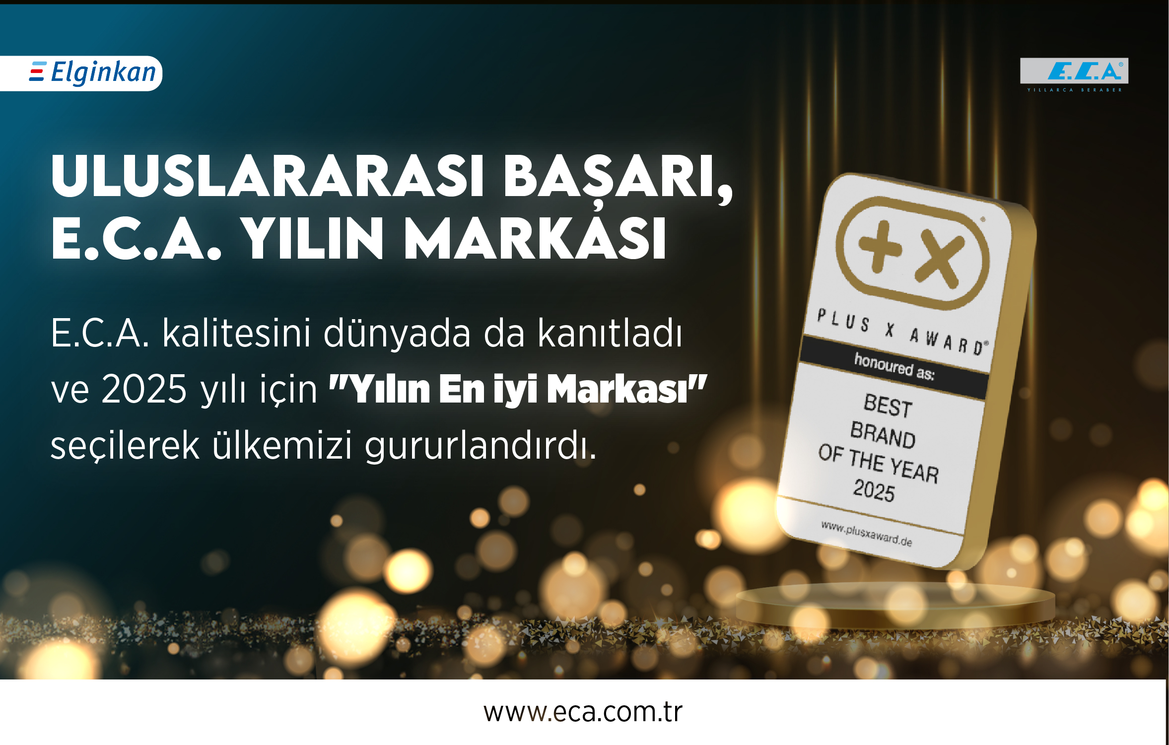 E.C.A.'DAN DÜNYA ÇAPINDA GURUR! 2025'TE “YILIN EN İYİ MARKASI”YIZ! 