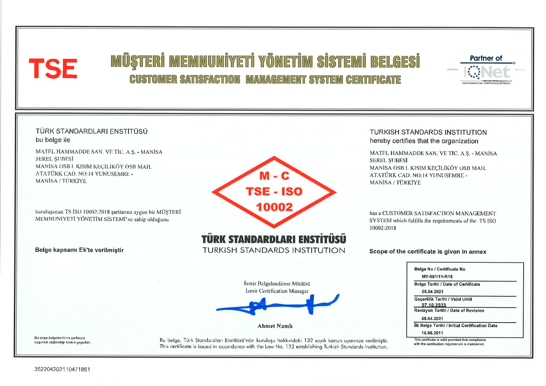 TS ISO 10002 MÜŞTERİ MEMNUNİYETİ YÖNETİM SİSTEMİ