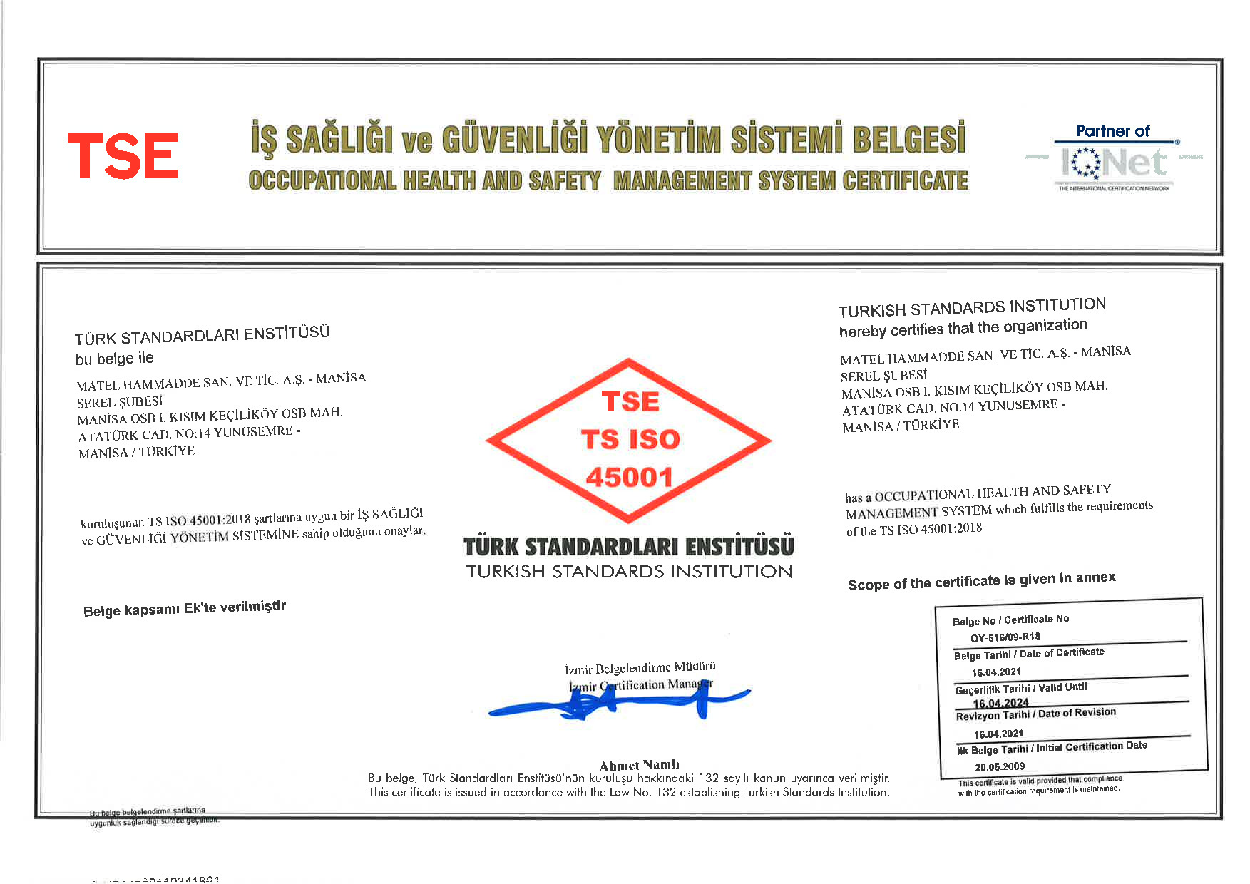 TS EN ISO 45001 İŞ SAĞLIĞI VE GÜVENLİĞİ YÖNETİM SİSTEMİ BELGESİ