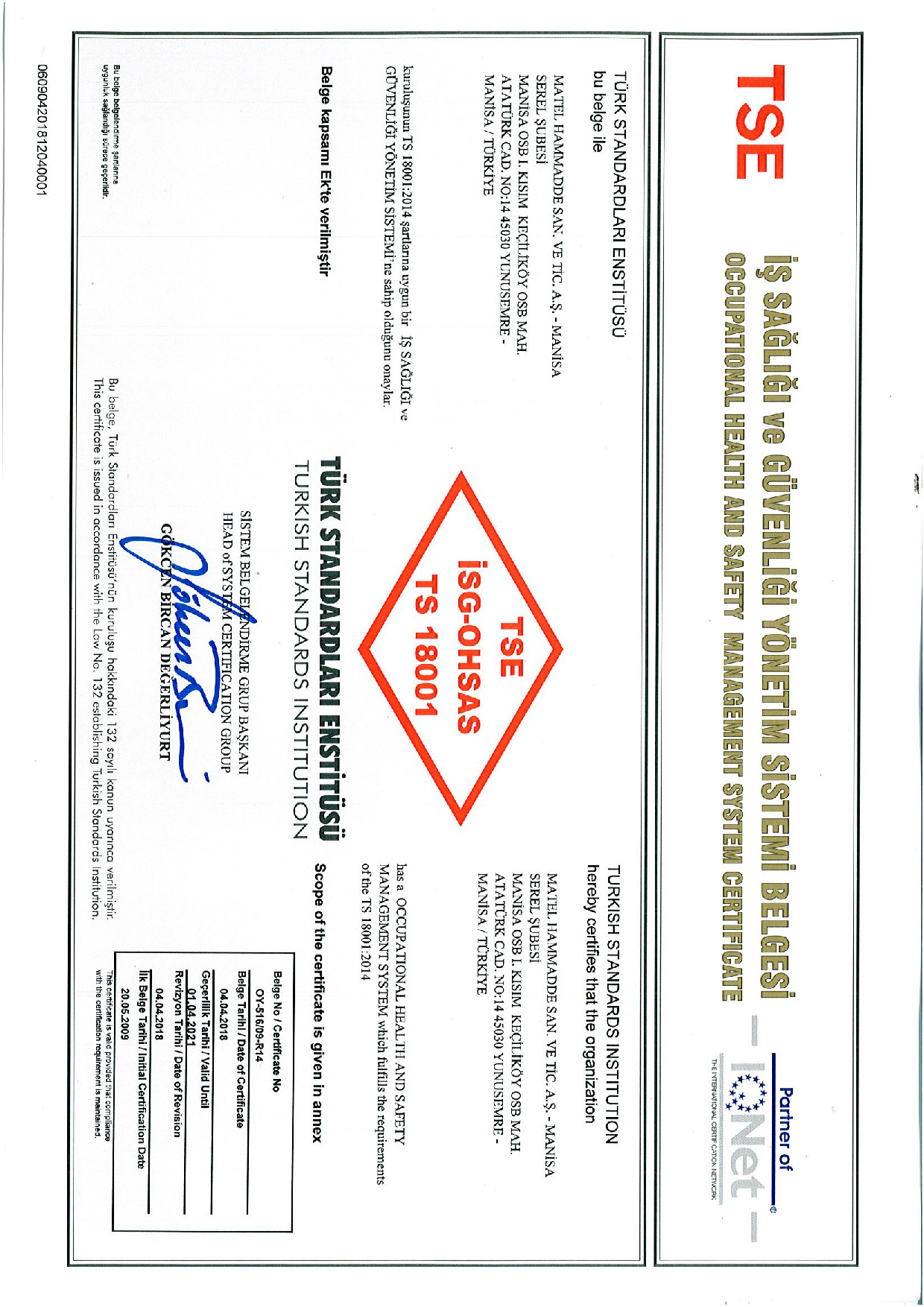 TS OHSAS 18001 İŞ SAĞLIĞI ve GÜVENLİĞİ YÖNETİM SİSTEMİ